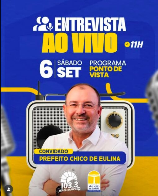Entrevista ao Vivo com o Prefeito Chico de Eulina